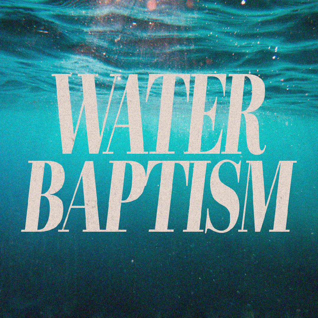 Water Baptism