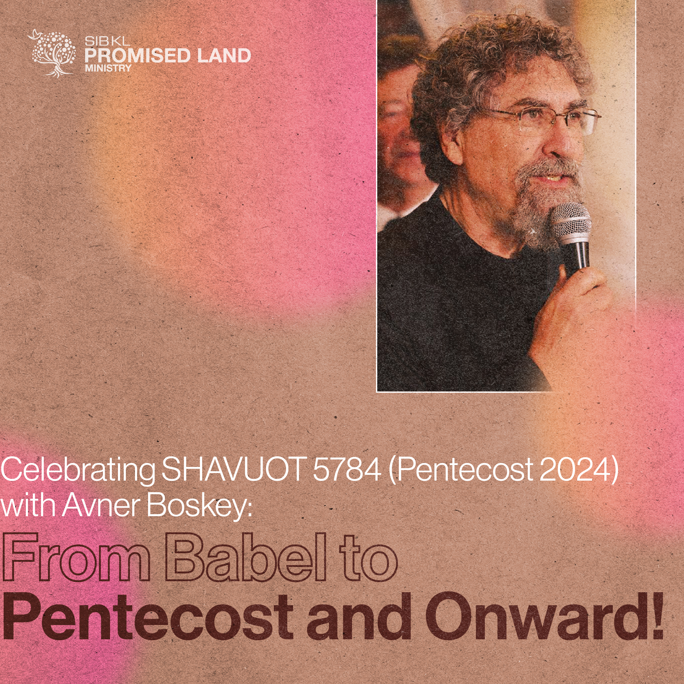 From Babel to Pentecost and Onward!